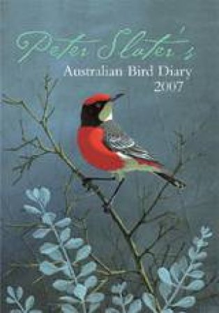 Slater's Bird Diary 2007 by Peter Slater