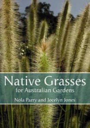 Native Grasses For Australian Gardens