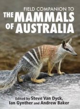 Field Companion To Mammals Of Australia