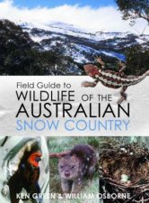 Wildlife of the Australian Snow Country Updated Edition