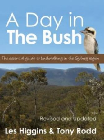 A Day In The Bush (Revised Edition) by Les Higgins & Tony Rodd