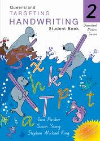 QLD Targeting Handwriting Student Book - Year 2 by Jane Parker & Susan Young & Stephen Michael King 