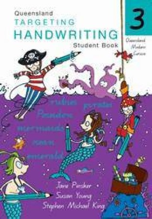 QLD Targeting Handwriting Student Book - Year 3 by Jane Parker & Susan Young & Stephen Michael King 