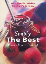 Simply The Best Good Honest Cooking