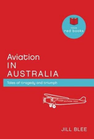 Aviation in Australia by Jill Blee