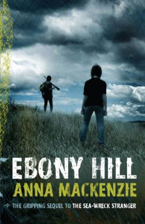 Ebony Hill by Anna MacKenzie