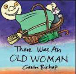 There Was An Old Woman by Gavin Bishop