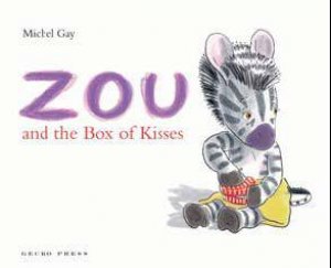 Zou and the Box of Kisses by Michael Gay