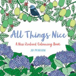 All Things Nice: A New Zealand Colouring Book by Jo Pearson