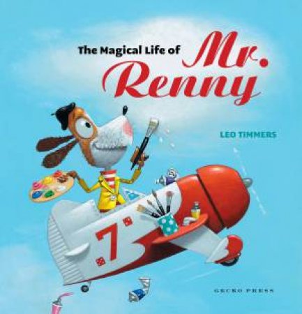 Magicl Life of Mr Renny by Leo Timmers