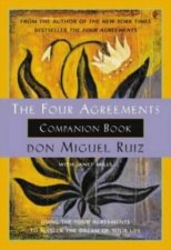 The Four Agreements Companion Book