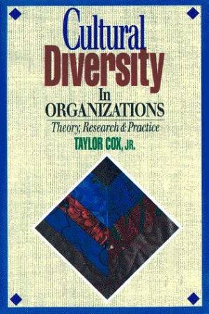 Cultural Diversity In Organizations by Taylor Cox Jr