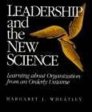 Leadership And The New Science