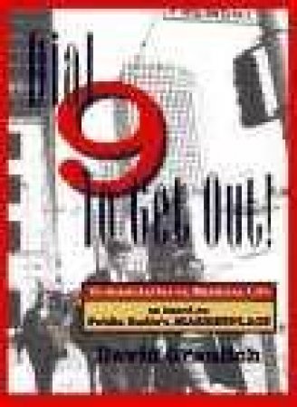 Dial 9 To Get Out! by David Graulich