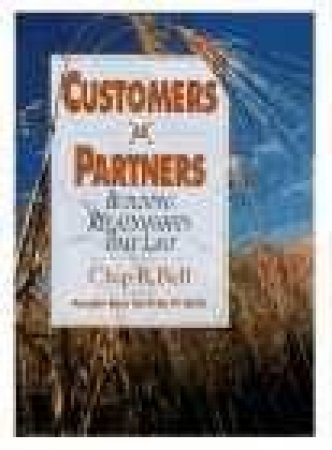 Customers As Partners by Chip R Bell