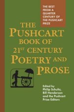 The Pushcart Book of TwentyFirst Century Poetry and Prose