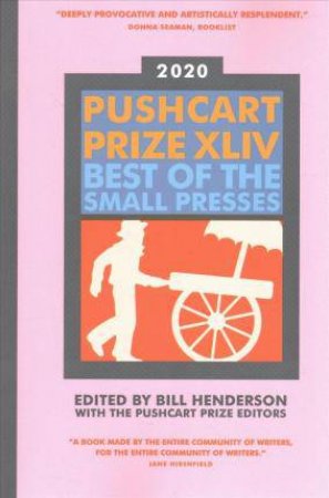 Pushcart Prize XLLV by Bill Henderson