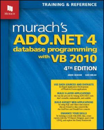 Murach's ADO.NET Database Programming with VB 2010 by Anne et al Boehm