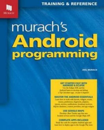 Murach's Android Programming by Joel Murach