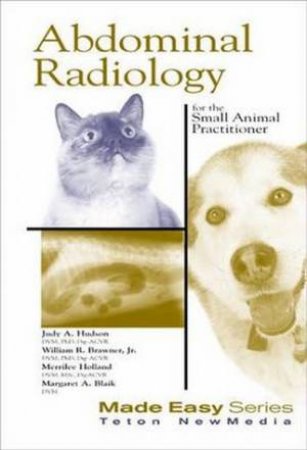 Abdominal Radiology for the Small Animal Practitior by Judith et al Hudson