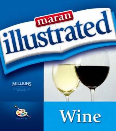 Wine: Maran Illustrated by Maran Graphics