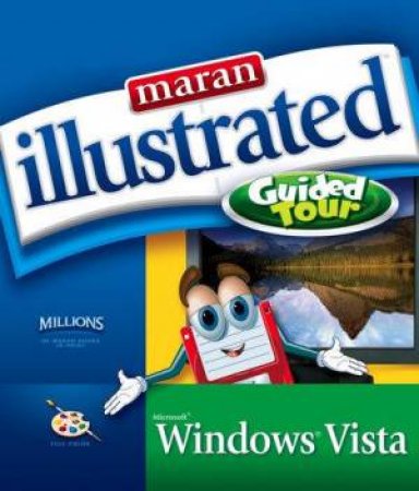 Maran Illustrated: Microsoft Windows Vista Guided Tour by Maran Graphics