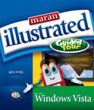 Maran Illustrated Microsoft Windows Vista Guided Tour
