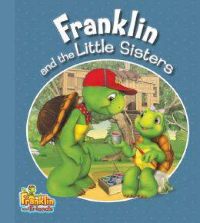 Franklin and the Little Sisters