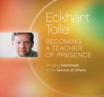 Becoming A Teacher Of Presence
