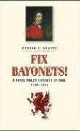 Fix Bayonets! by DONALD E GRAVES