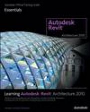 Learning Revit Architecture 2010