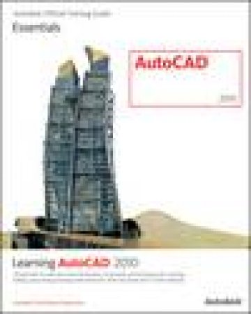 Learning AutoCAD 2010 and AutoCAD LT 2010 by Various
