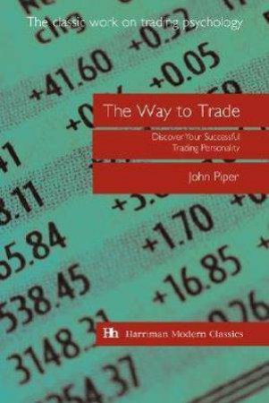 Way to Trade by John Piper