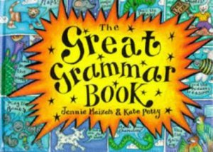 The Great Grammar Book by Jennie Maizels