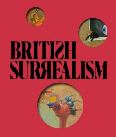 British Surrealism by David Boyd Haycock 
