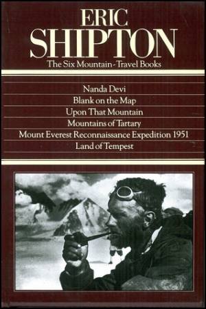 Eric Shipton - The Six Mountain Travel Books H/C