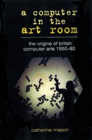 Computer in the Art Room by MASON CATHERINE