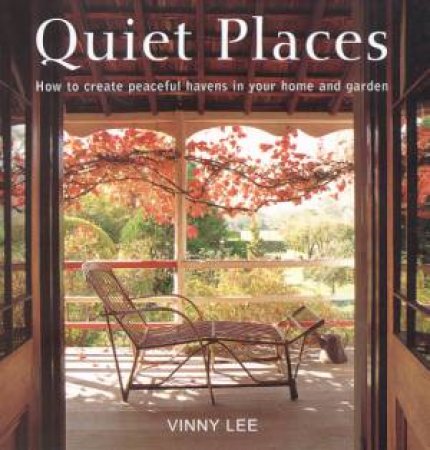 Quiet Places by Vinny Lee