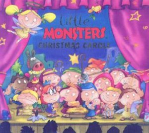 Little Monsters Christmas Carole by Heather Pedley & Tony Garth