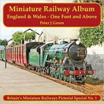 Miniature Railway Album England and Wales One Foot and Above