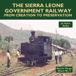 Sierra Leone Government Railway From Creation To Preservation
