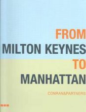 From Milton Keynes to Manhatten