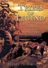 Tribes of Legend Greek Gods Myths Magic  Monsters