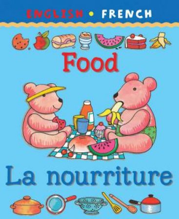Food/La nourriture by CLARE BEATON