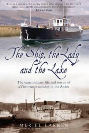 Ship, The Lady and the Lake by Meriel Larken
