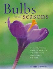 Bulbs For All Seasons