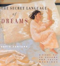 The Secret Language Of Dreams