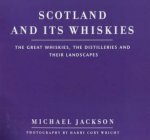 Scotland And Its Whiskies