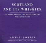 Scotland And Its Whiskies