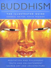 Buddhism The Illustrated Guide